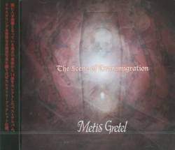 Metis Gretel : The Scene of Transmigration